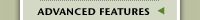 Advanced Features