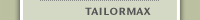 Tailormax