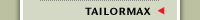 Tailormax